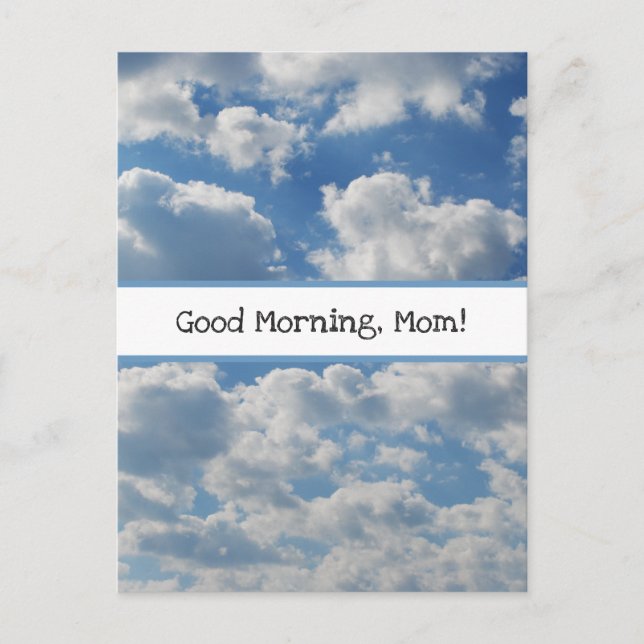 Good Morning Mum Beautiful Clouds Photo Template Postcard (Front)