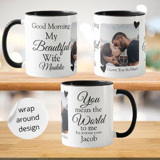 Good Morning My Beautiful Wife I Love You Photo Mug