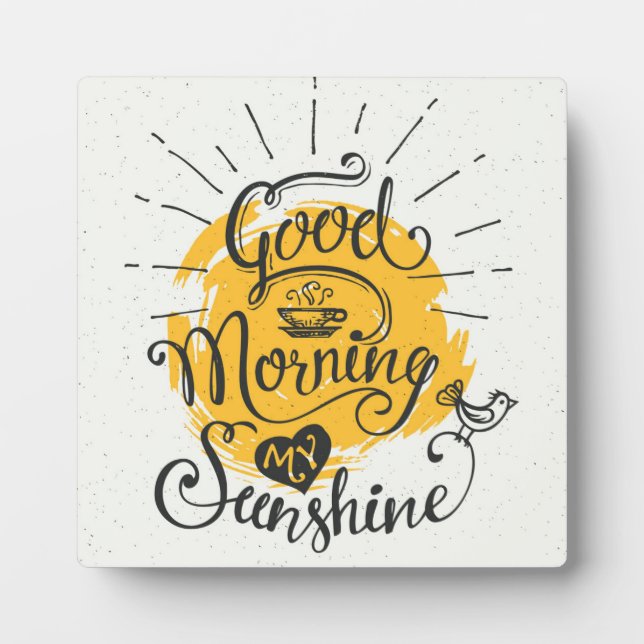 Good Morning My Sunshine Plaque (Front)