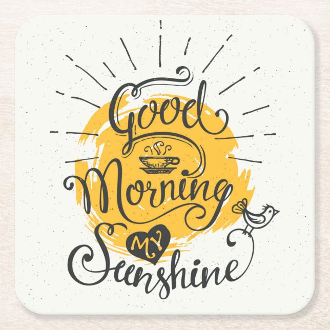 Good Morning My Sunshine Square Paper Coaster (Front)