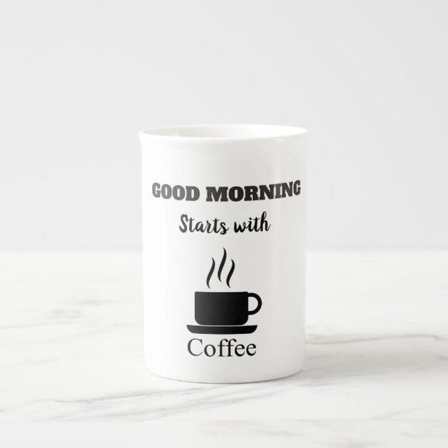 Good Morning Starts With Coffee Bone China Mug (Front)