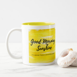 Good Morning Sunshine 11oz mug