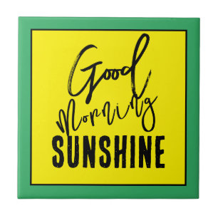 Good morning sunshine ceramic tile