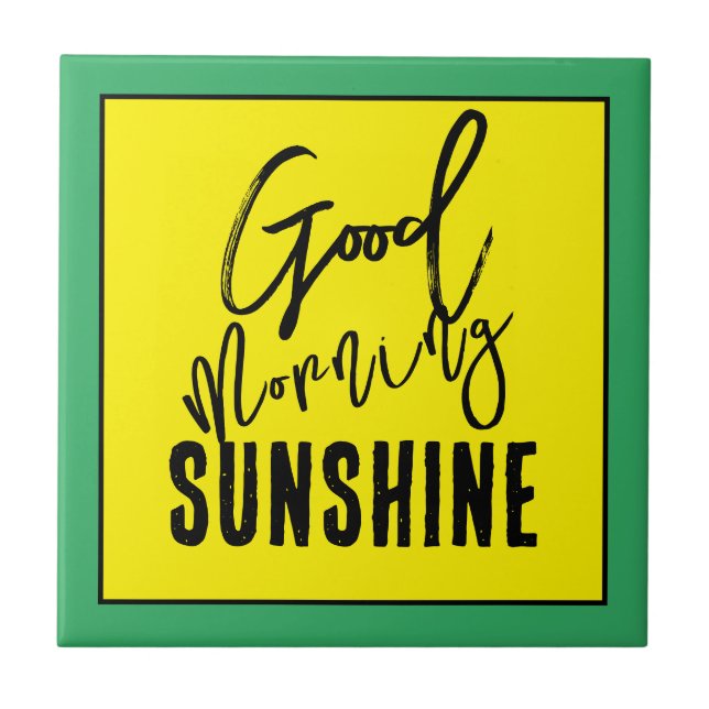 Good morning sunshine ceramic tile (Front)