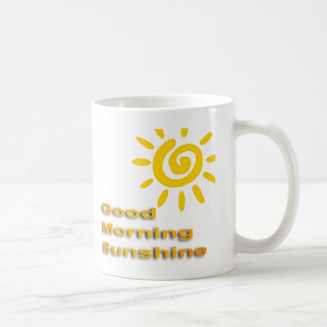 Good Morning Sunshine Coffee Mug (Right)