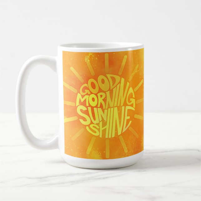 Good Morning, Sunshine! Coffee Mug (Left)