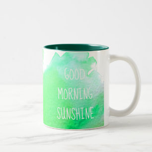 Good morning sunshine coffee quote green Two-Tone coffee mug