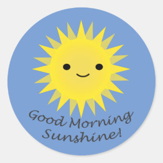 Good Morning Sunshine Cute Kawaii Sun Classic Round Sticker