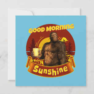 Good Morning Sunshine Funny Bigfoot Coffee Holiday Card