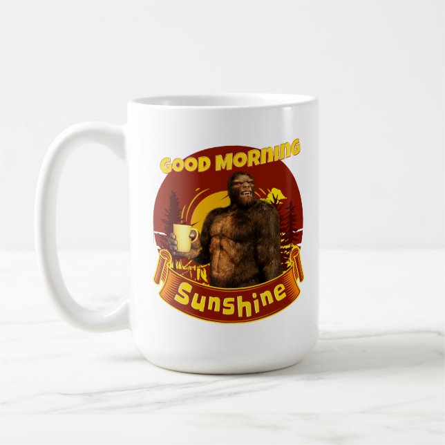 Good Morning Sunshine Funny Bigfoot Coffee Mug (Left)