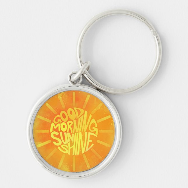 Good Morning, Sunshine! Key Ring (Front)