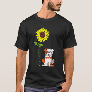 Good Morning Sunshine Love My English Bulldog Dog T-Shirt