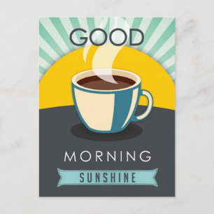 Good Morning Sunshine Postcard