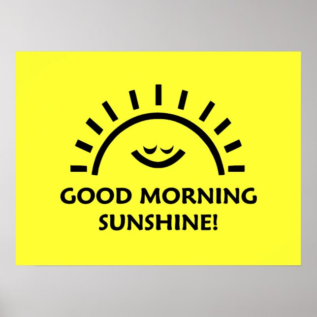 Good Morning Sunshine Poster (Front)