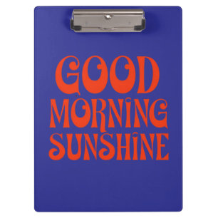 Good Morning Sunshine Retro Decor Print Clipboard
