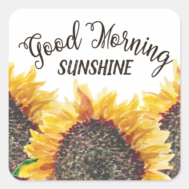 Good Morning Sunshine Yellow Brown Sunflowers Square Sticker (Front)