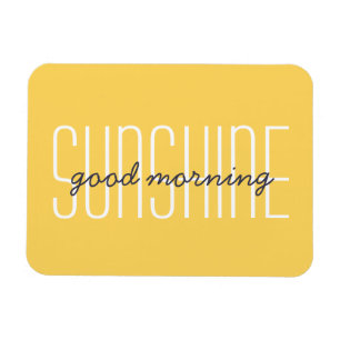 Good Morning Sunshine Yellow Typography Sun Quote Magnet