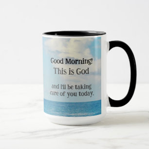 Good morning! This is God Mug