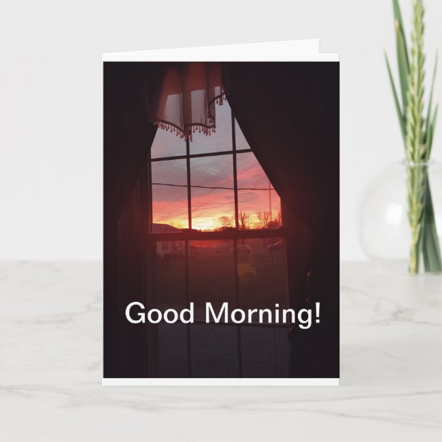 Good morning to a new day, beautiful sunrise, card (Front)