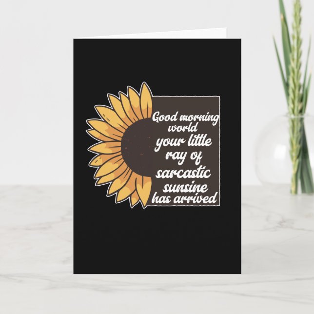 Good Morning World - Sarcastic Card (Front)