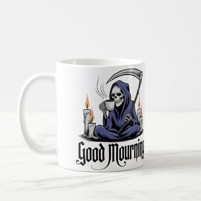 GOOD MOURNING COFFEE MUG (Left)