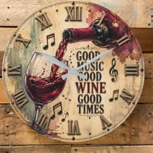 Good Music Good Wine Good Times Large Clock