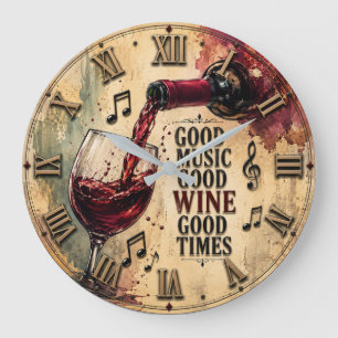 Good Music Good Wine Good Times Large Clock