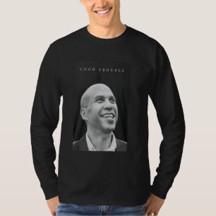 Good Necessary Trouble Corey Booker 25 Hrs and 5 M T-Shirt
