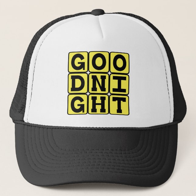 Good Night, Bedtime Salutation Trucker Hat (Front)