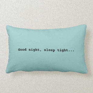 Good night...Pillow Lumbar Cushion
