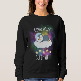 Good night sleep well Penguin For Kids Sweatshirt
