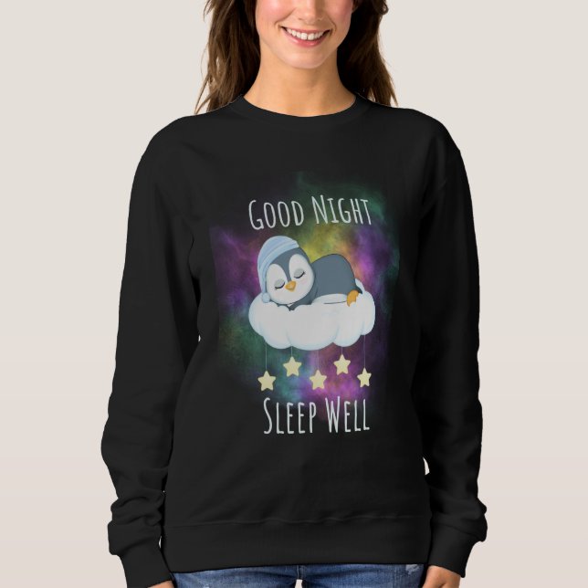 Good night sleep well Penguin For Kids Sweatshirt (Front)