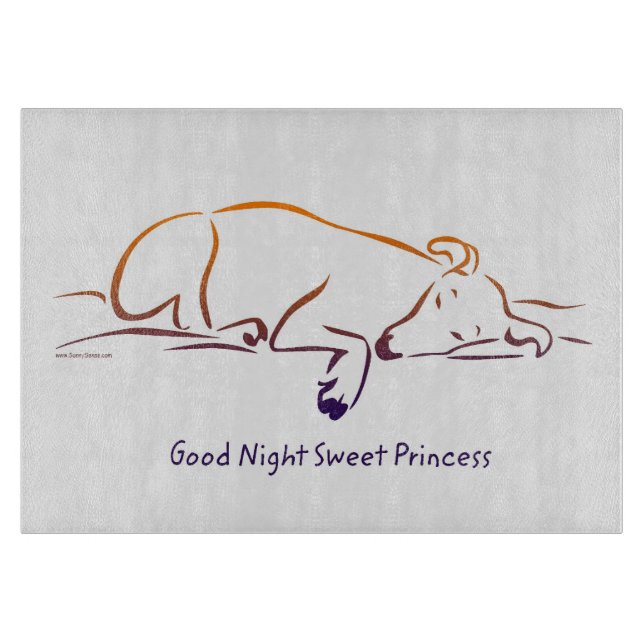 Good Night Sweet Princess (Dog) Cutting Board (Front)