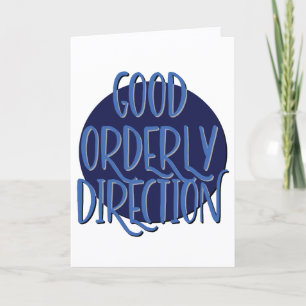 Good Orderly Direction Recovery Slogan Anniversary Card