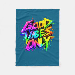 Good Positive Graffiti Vibes Quotes Artwork Fleece Blanket