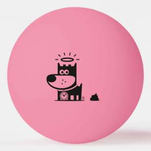 GOOD PUPPY Ping Pong Ball . SHH…IT HAPPENS . Bla