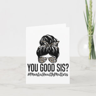 Good Sis Mental Health Problems Trendy Psychologis Card