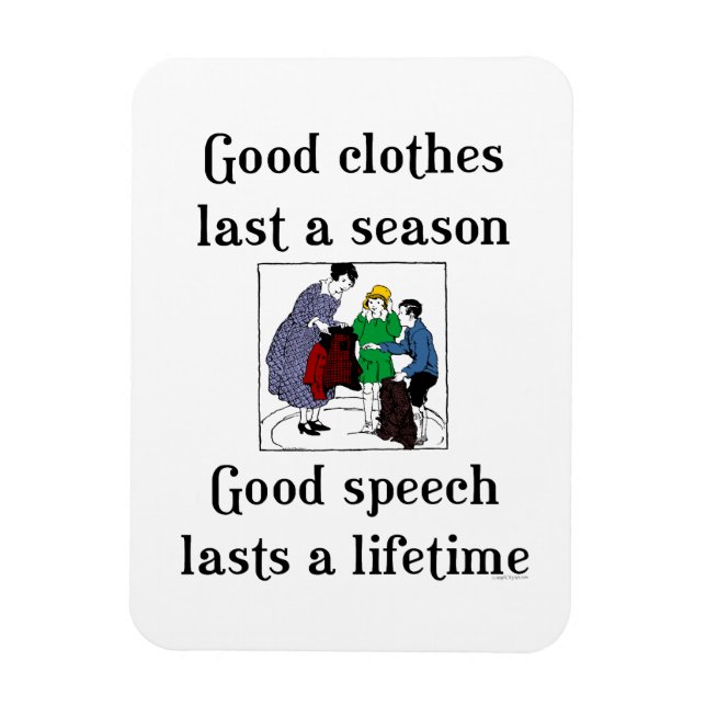 Good Speech School Saying Flexi Magnet (Vertical)