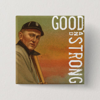 Good & Strong 15 Cm Square Badge