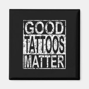 Good Tattoos Traditional Tattooer Funny Tattoo Quo Magnet