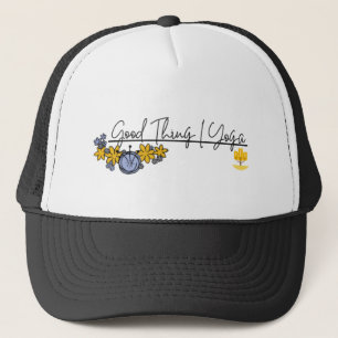 Good Thing I Yoga (You Yourself & Yoga) Hat