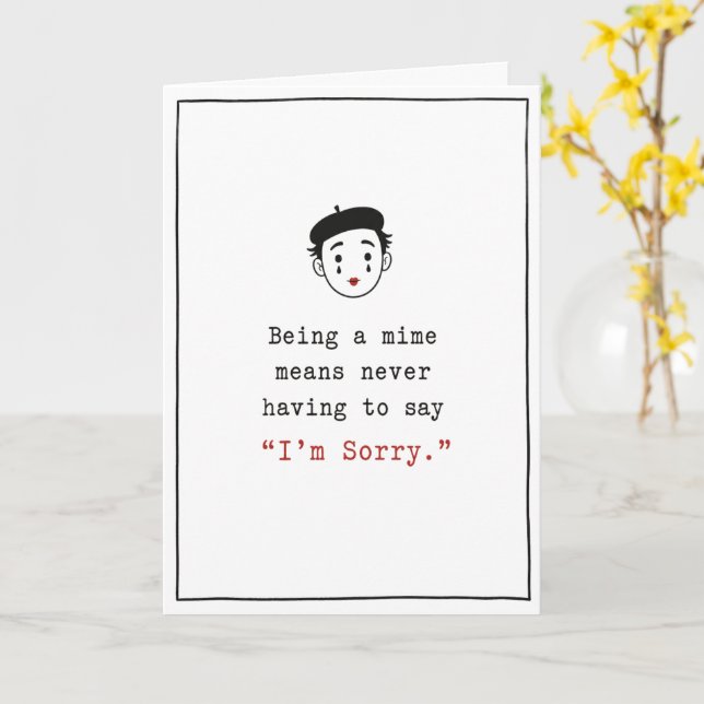 Good Thing I'm Not a Mime Card (Yellow Flower)