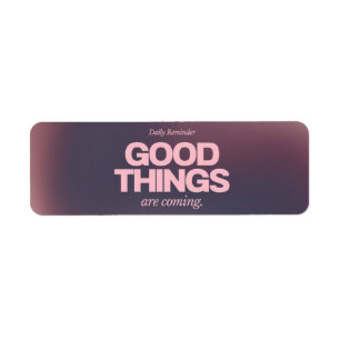 Good things 2 return address label