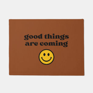 good things are coming doormat