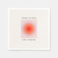 Good Things Are Coming Inspirational Quote