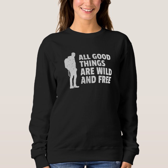 Good Things Are Wild And Free Hiking Graphic Tee M (Front)