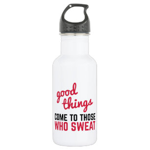 Good Things Come Sweat Gym Quote 532 Ml Water Bottle