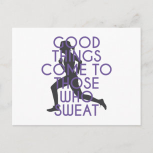 Good Things Come to Those Who Sweat Postcard