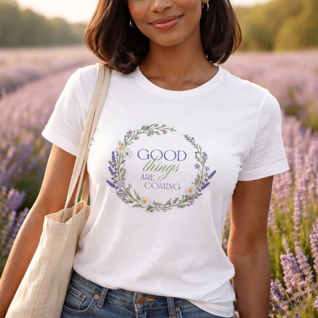 Good Things Coming Motivational Tee (Creator Uploaded)