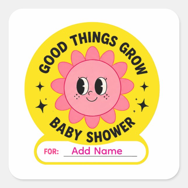 🌸 Good Things Grow Baby Shower Name 🌸 Square Sticker (Front)